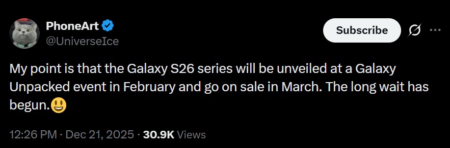 Rumor de lançamento do UniverseIce Galaxy S26 Postagem de @UniverseIce no X afirmando que o Galaxy S26 poderia ser lançado no mercado em março